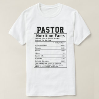 Funny Pastor Nutrition Facts spiritual leader gift T-Shirt