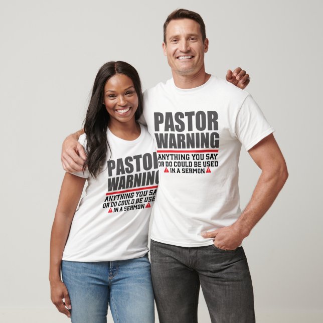 Funny Pastor Warning T-Shirt (Unisex)
