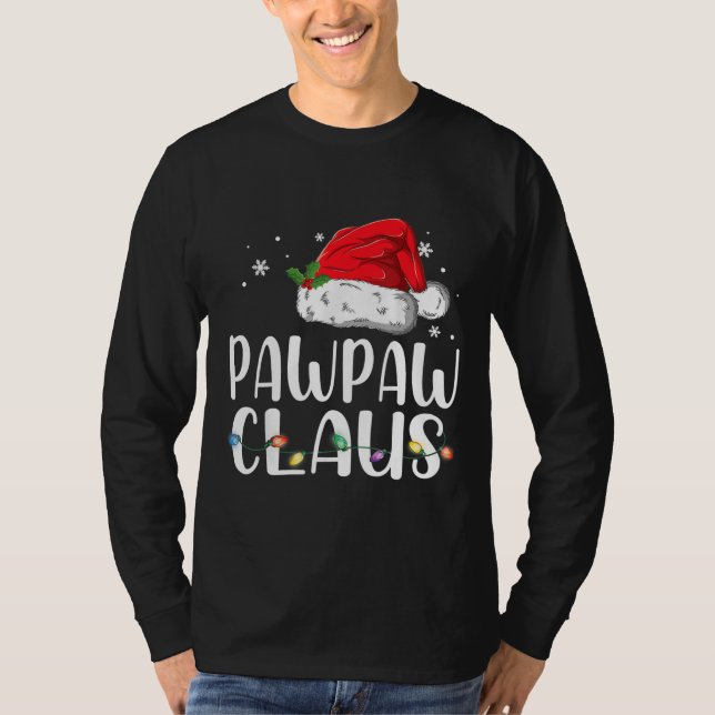 Funny Pawpaw Claus Christmas Pajamas Santa  T-Shirt (Front)