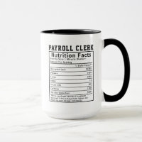 Funny Payroll Clerk Nutrition Facts Finance Gift