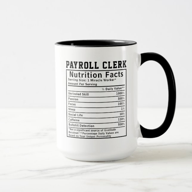 Funny Payroll Clerk Nutrition Facts Finance Gift Mug (Right)