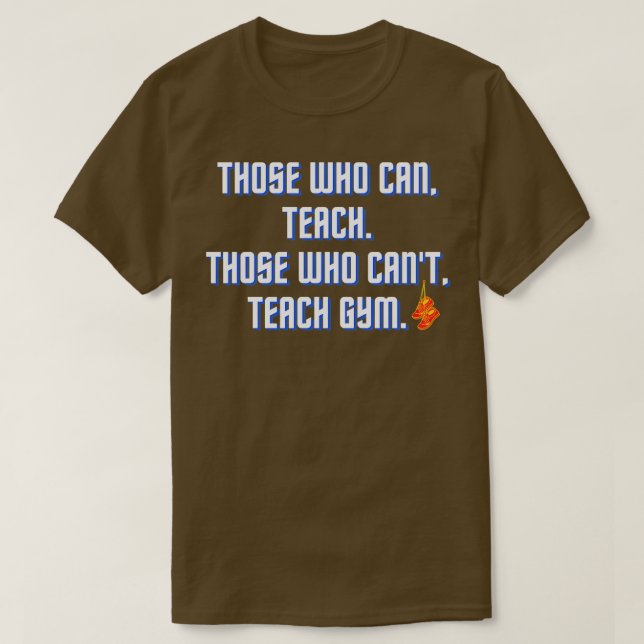 Funny PE Teacher  Design T-Shirt (Design Front)