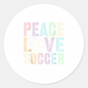 Funny Peace Love Soccer Women Goal Girl Like Club  Classic Round Sticker