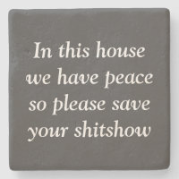 Funny Peaceful Home Grey Stone Coaster