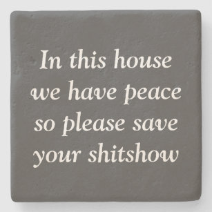 Funny Peaceful Home Grey Stone Coaster