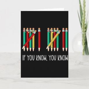 Funny Pencil If You Know You Know 6 7 Reading Book Card