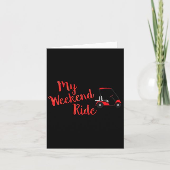 Funny Penger Golf Cart My Weekend Ride  Card (Front)