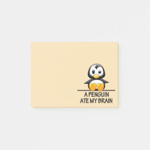 Funny Penguin Ate My Brain Graphic Cute Post-it Notes