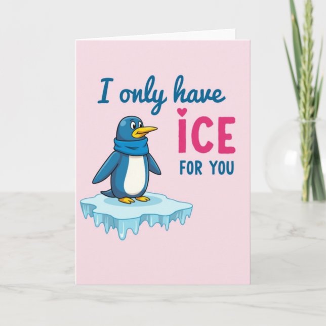 Funny Penguin Ice For You Card (Front)