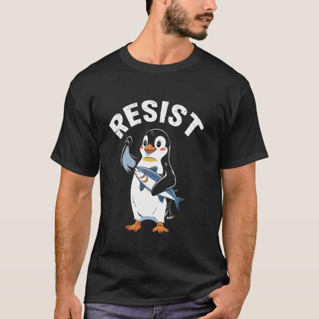 Funny Penguin Resist and Penguins Protest T-Shirt (Front)