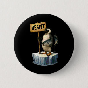 Funny Penguin Resist Cool Penguins Resist 6 Cm Round Badge
