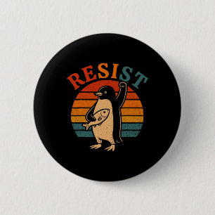 Funny Penguin Resist Penguins Protest Against Tari 6 Cm Round Badge