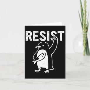 Funny Penguin Resist Penguins Protest Against Tari Card