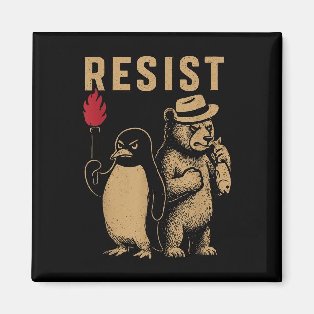Funny Penguin Resist Penguins Protest Against Tari Magnet (Front)