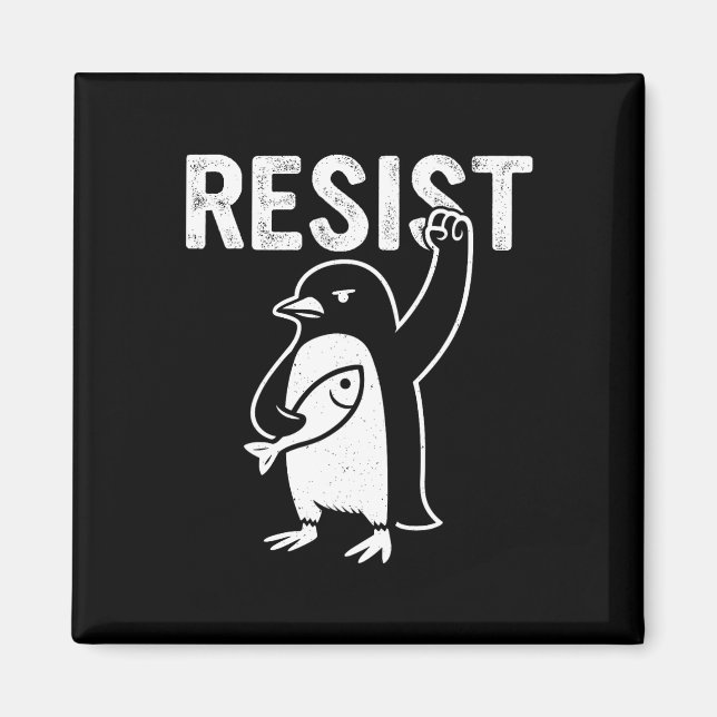 Funny Penguin Resist Penguins Protest Against Tari Magnet (Front)