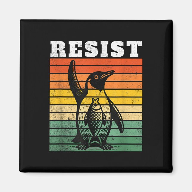 Funny Penguin Resist Penguins Protest Against Tari Magnet (Front)