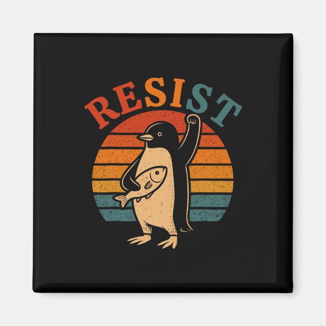 Funny Penguin Resist Penguins Protest Against Tari Magnet (Front)