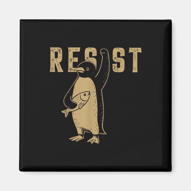 Funny Penguin Resist Penguins Protest Against Tari Magnet (Front)