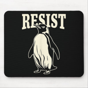 Funny Penguin Resist Penguins Protest Against Tari Mouse Pad
