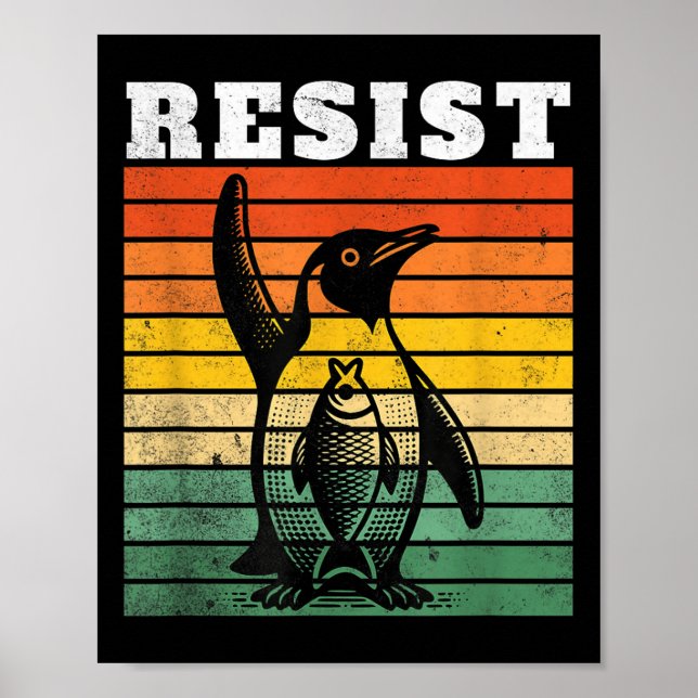 Funny Penguin Resist Penguins Protest Against Tari Poster (Front)