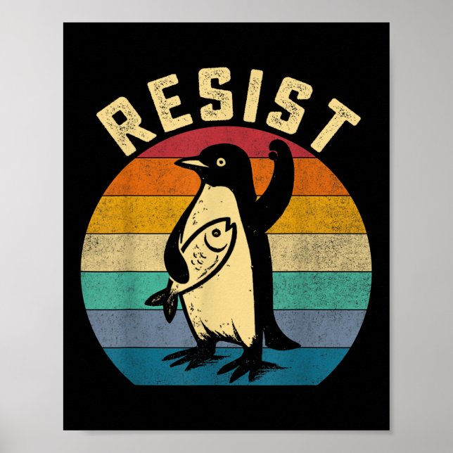 Funny Penguin Resist Penguins Protest Against Tari Poster (Front)