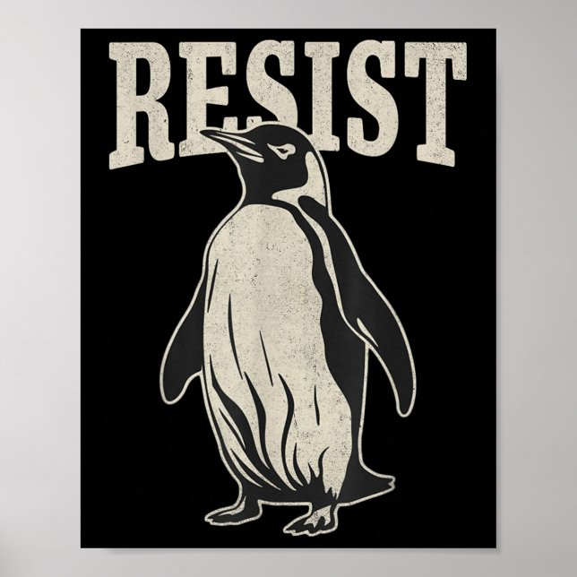 Funny Penguin Resist Penguins Protest Against Tari Poster (Front)