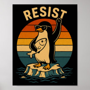 Funny Penguin Resist Penguins Protest Against Tari Poster