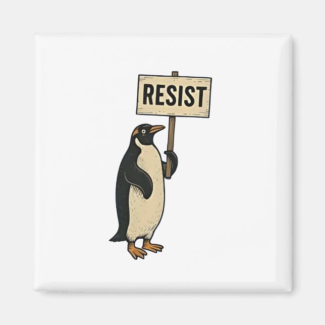 Funny Penguin Resist Protest Against Tarrifs  Magnet (Front)