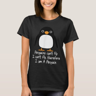 Funny Penguin T Shirt Cool I Can't Fly Animal Love