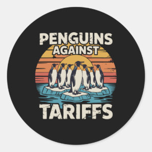 Funny Penguins Against Tariffs Anti Tariffs Pengui Classic Round Sticker