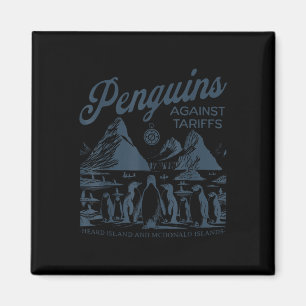 Funny Penguins Against Tariffs Heard Island Pengui Magnet