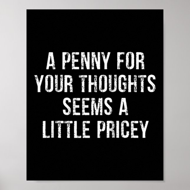 Funny, Penny For Your Thoughts Raglan Baseball Tee Poster (Front)