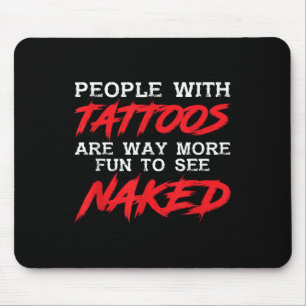 Funny People With Tattoos _ Tattooed Inked _ Tatto Mouse Pad