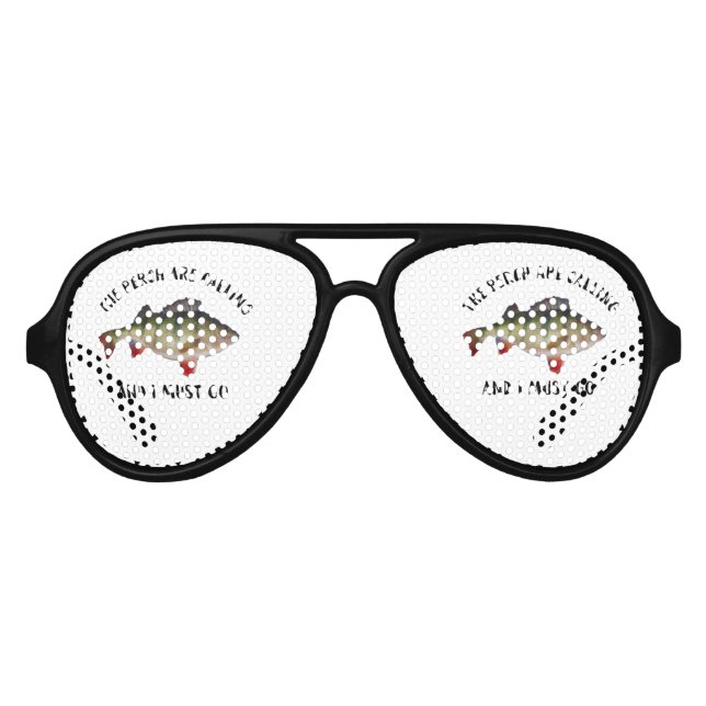 Funny Perch Fishing Quote Aviator Sunglasses (Front)