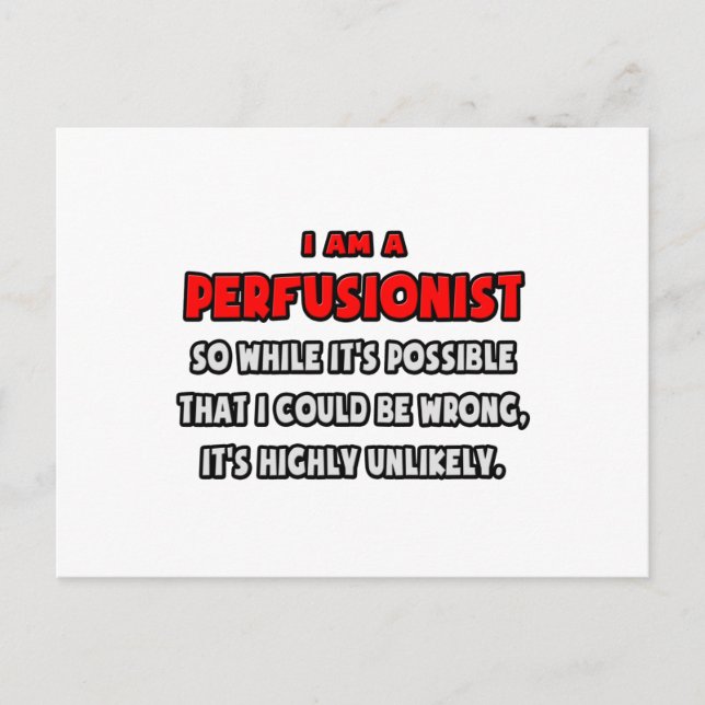 Funny Perfusionist .. Highly Unlikely Postcard (Front)