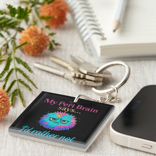 Funny Peri Brain  – I'd Rather Not Key Ring (Front Right)