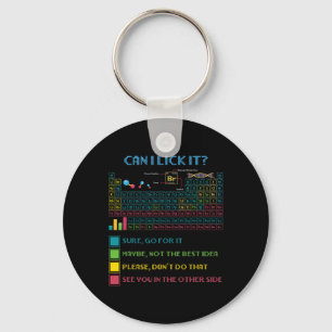 Funny Periodic Table Science Can I Lick It Chemist Key Ring