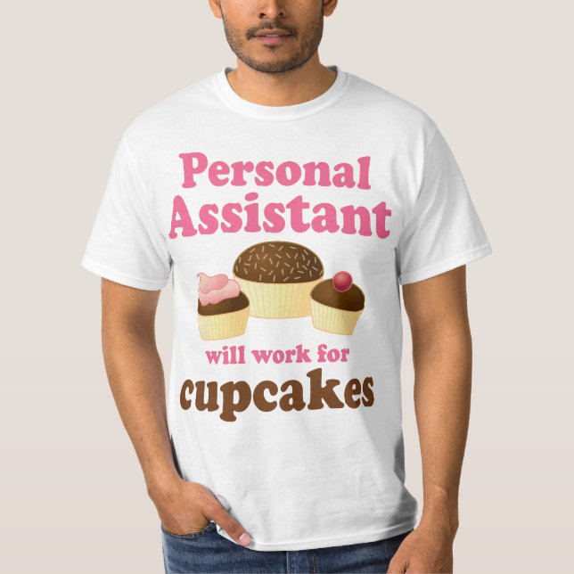 Funny Personal Assistant T-Shirt (Front)