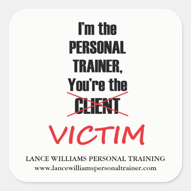 Funny Personal Trainer Fitness Gym Business Square Sticker (Front)