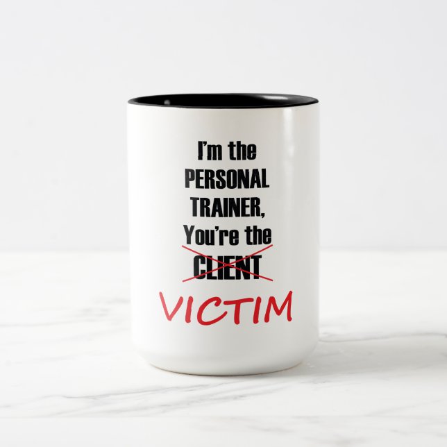 Funny Personal Trainer Fitness Workout Mug (Center)