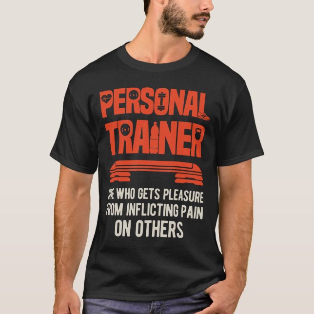 Funny Personal Trainer T-Shirt (Front)