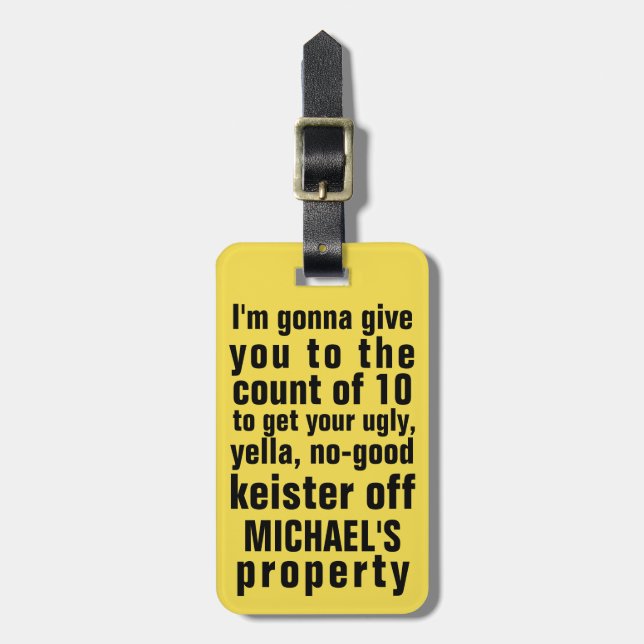 Funny Personalised Count 10 Humour Phrase Luggage Tag (Front Vertical)