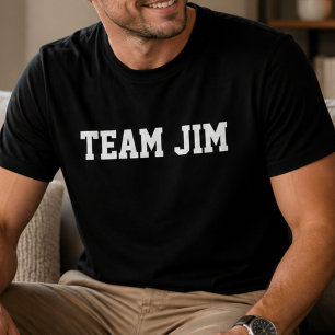 Funny Personalised Custom Team Jim Birthday T-Shirt