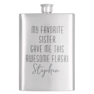 Funny Personalised from Favourite Sister Modern Hip Flask