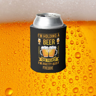 Funny Personalised Holding a Beer  Can Cooler