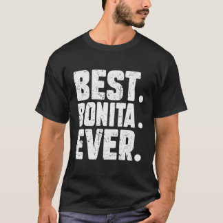 Funny Personalised Name Best Bonita Ever Joke T-Shirt