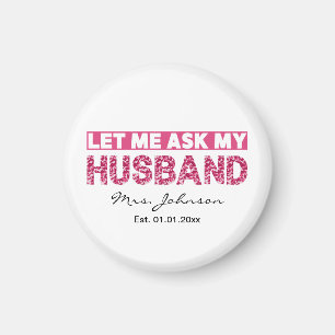Funny personalised newlywed bride or wife magnet
