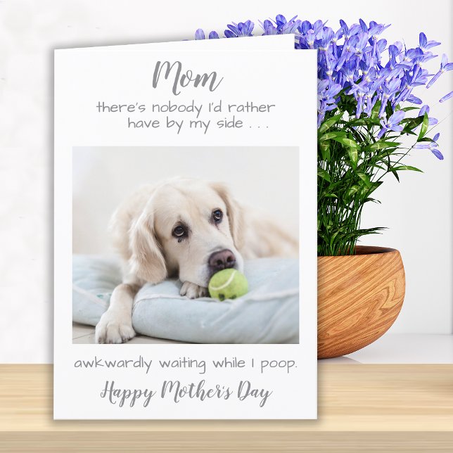 Funny Personalised Pet Photo Dog Mum Mothers Day Holiday Card (Creator Uploaded)
