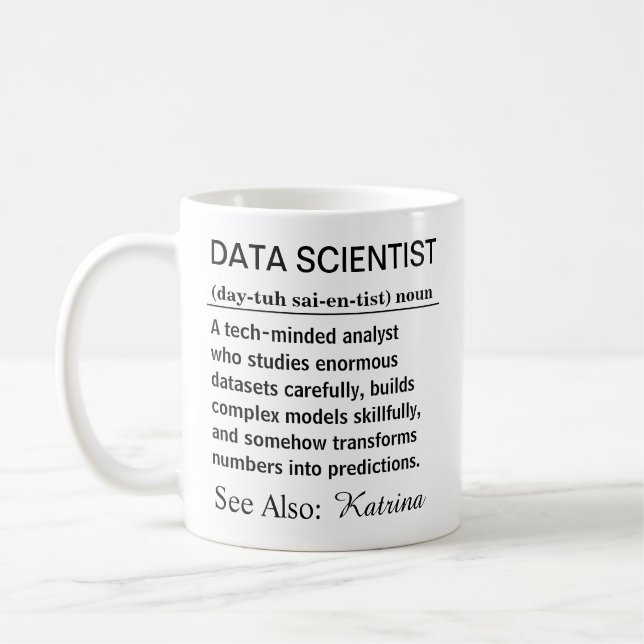 Funny Personalized Data Scientist Definition Coffee Mug (Left)