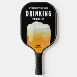 Funny Personalized Drinking Beer Pickleball Paddle
